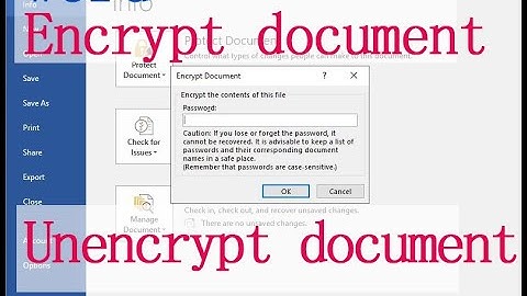 Encrypt document in Word (change password, unencrypt and can