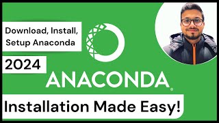 Complete Anaconda Installation 2024: Download, Setup, and Tips [English]