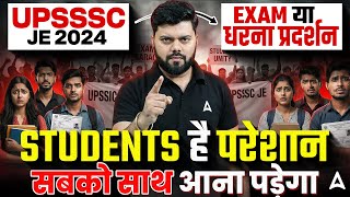 Upsssc Je 2024  Exam Or Protest  Students Upset  Big Update U0026 What Happens Next