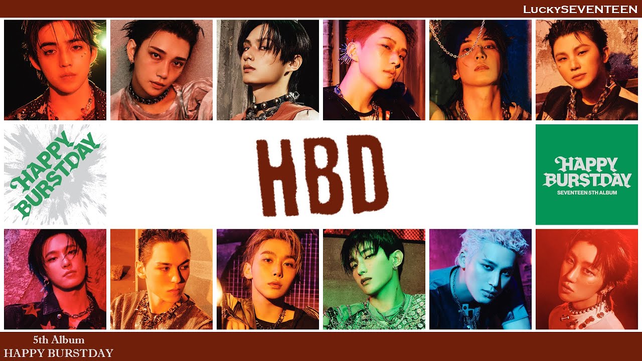 LuckySEVENTEEN中字] SEVENTEEN - HBD｜SEVENTEEN｜中韓雙語- YouTube