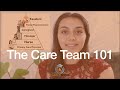 The Care Team 101