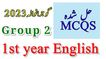 solved mcqs gujranwala board 11 english group 2