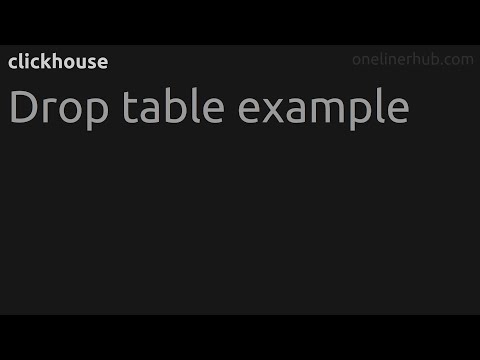 Drop table example #clickhouse
