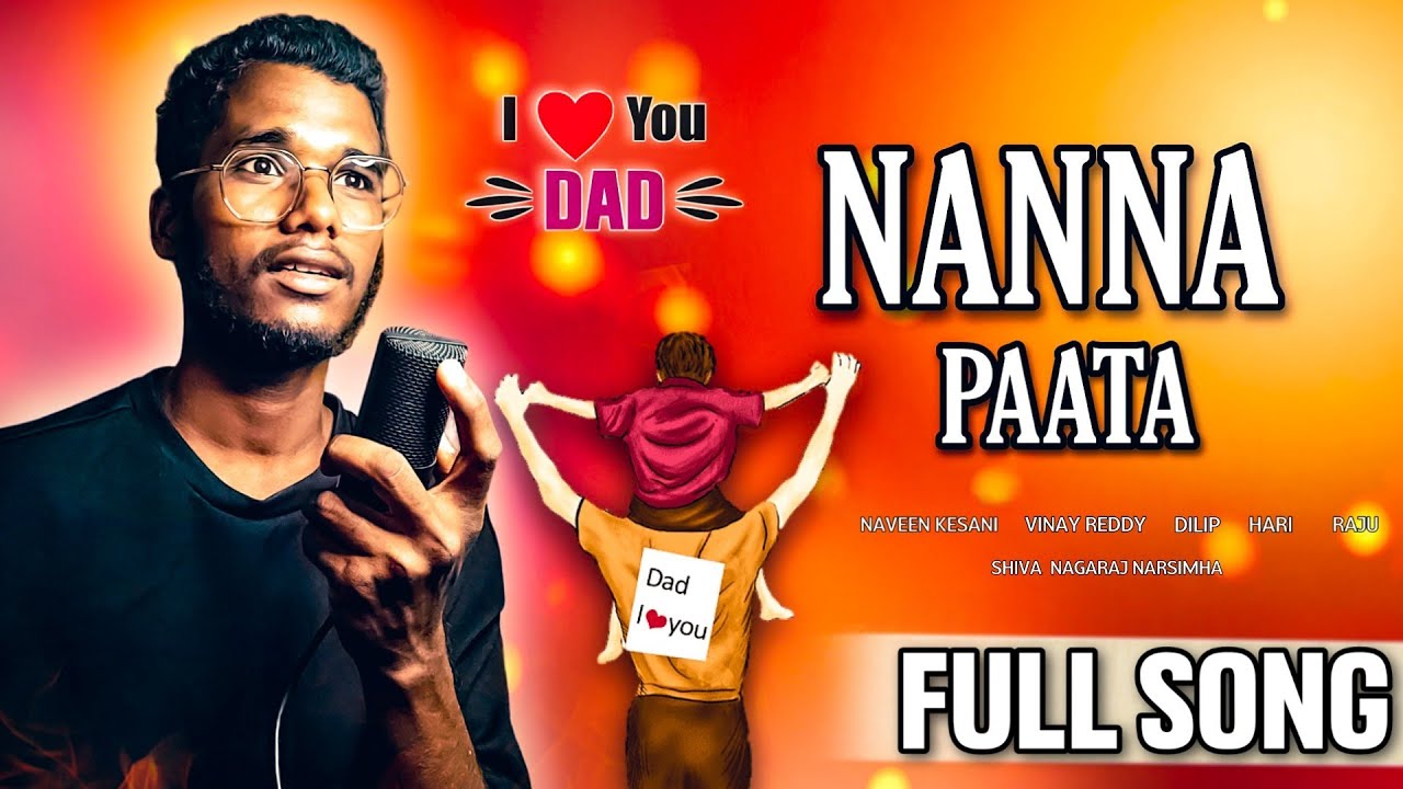 Nanna Chupe || Nanna Song Telugu|| Naveen Kesani|| Vinay Reddy - YouTube