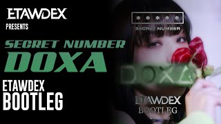 Secret Number - DOXA (Etawdex Bootleg)