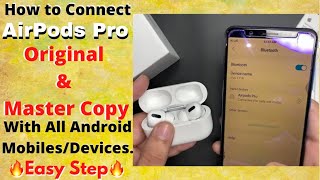 How to Connect Or Pair Apple AirPods Pro Original &amp; Master Copy With All Android Mobiles/Devices.