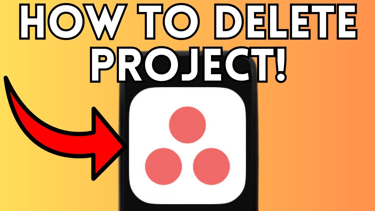 How To Delete Project In Asana (Full Guide) 2025!
