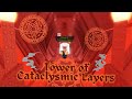Tower of Cataclysmic Layers (ToCL) | Baseline Catastrophic // AToS Ring 7