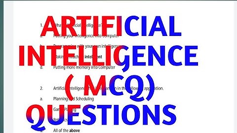 Artificial intelligence MCQ Questions part1 (Father of AI is John McCarthy, plz correct it)