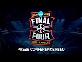Press Conference: Indianapolis Games 1 & 2 - Day 2 Pregame (2026 Men's Final Four)