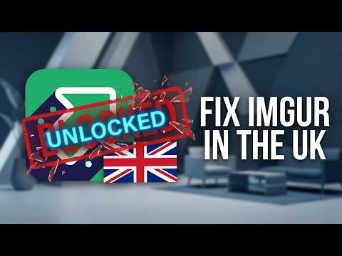 Can You Still Access Imgur in the UK? (Yes, Here's How)