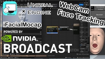 Unreal Engine Face Tracking using NVIDIA RTX series GPUs and webcams