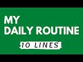 10 Lines on My Daily Routine
