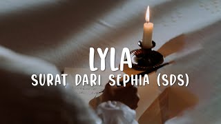 Surat Dari Sephia (SDS) - LYLA