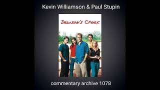 Dawson's Creek Pilot Audio Commentary