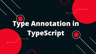 Famous Typescript Tutorial #7 Type Annotations Wealth