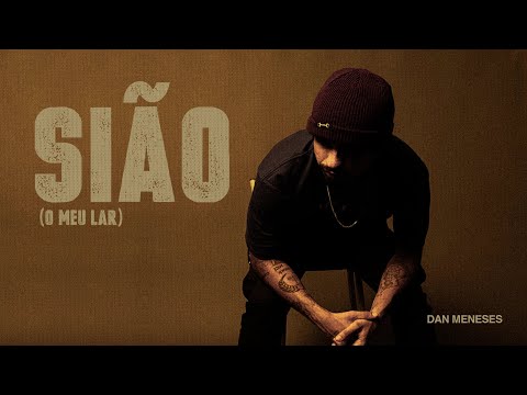 Sião (O Meu Lar) - Dan Meneses [lyric video]