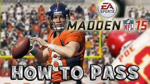 Madden 15 Tutorial: How to Pass + Tips (XBOX ONE/PS4)
