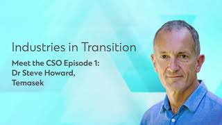 Meet the CSO Episode 1: Dr Steve Howard, Temasek | Presented by Standard Chartered