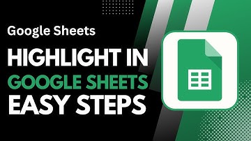 How to Highlight in Google Sheets !