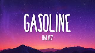 Halsey - Gasoline (Lyrics)