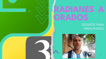 Python: Convertir radianes a grados