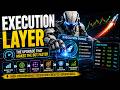 Building the High Performance Execution Layer