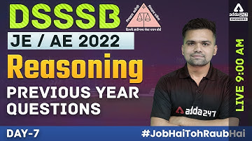 DSSSB AE/JE 2022 | DSSSB JE Reasoning Classes | Previous Year Questions #7 | By Abhishek Kaushik