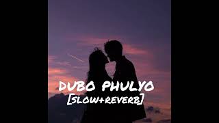 Dubo Phulyo - KABDDI KABDDI KABDDI [slow+reverb] Daya Hang Rai | Buddhi Tamang. #slowandreverb