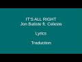 IT S ALL RIGHT Jon Batiste Ft Celeste Lyrics Traduction IT S ALL RIGHT Jon Batiste Ft Celeste Lyrics Traduction