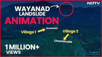 Wayanad Landslide Animation Video | Watch How The Deadly Landslide Unfolded