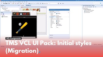 TMS VCL UI Pack: Initial styles (Migration)