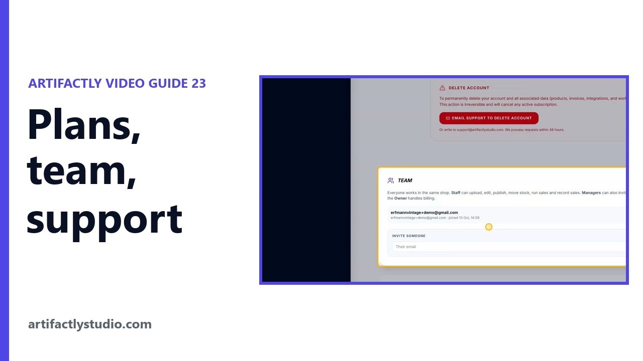 Video guide: Artifactly plans, staff accounts and support access