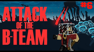 Minecraft Attack of The B Team Episode 6 W/ Xylophoney