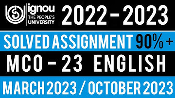 MCO 23 SOLVED ASSIGNMENT 2022-23 I MCO 23 SOLVED ASSIGNMENT 2022 | MCO 23 SOLVED ASSIGNMENT ENGLISH