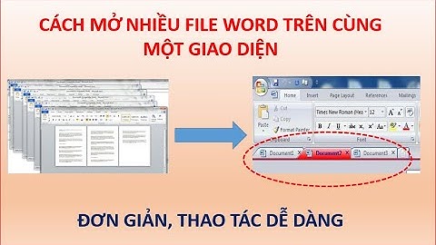 [7] Cách mở nhiều file word trên cùng một giao diện  (Office Tab) | Toan Bui