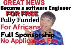 GOOD NEWS!BECOME A SOFTWARE ENGINEER FOR FREE Fully SPONSORED NO EXPERIENCE NEEDED