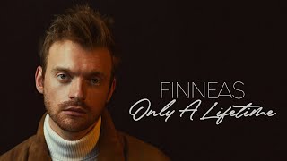 Only A Lifetime - Finneas [Lyrics]