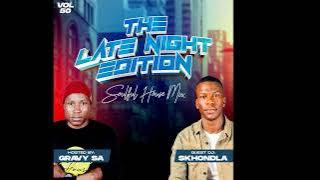 The Late Night Edition Vol 50 Guest Mix By Dj Skhondla (Soulful/Deep House)