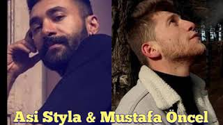 Asi Styla & Mustafa Öncel - Neydi suçumuz bizim Resimi