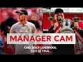 Thomas Tuchel v Jurgen Klopp | MANAGER CAM | Chelsea v Liverpool | Emirates FA Cup Final 2021-22