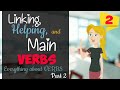 Understanding Verbs: Linking, Helping, and Main Verbs