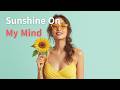 Lazy Soo - Sunshine On My Mind (Lyrics)