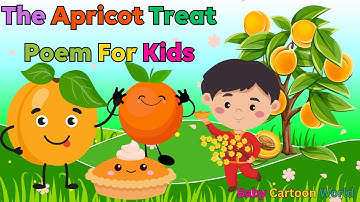 The Apricot Treat Poem For Kids 🍊🍊🍊#apricots #cartoon #kid #video #youtube