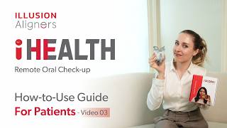 How to Use the i HEALTH Feature on Illusion Aligners App | Quick Virtual Dental Checkups screenshot 4