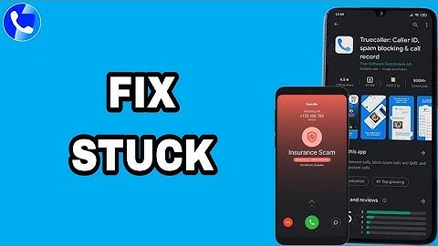 How To Fix And Solve Truecaller App Stuck | Final Solution