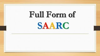 Full Form of SAARC || Did You Know?