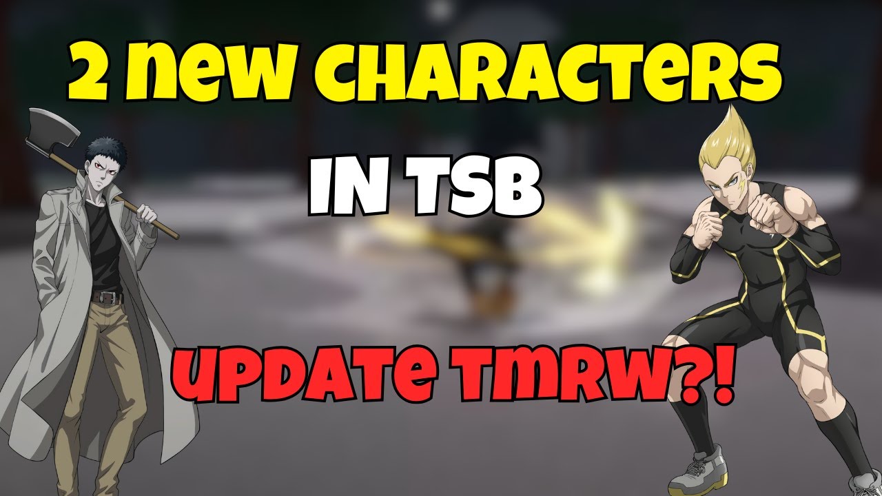 2 NEW TSB Characters Coming Soon?! | Update Info & Predictions🔥 - YouTube