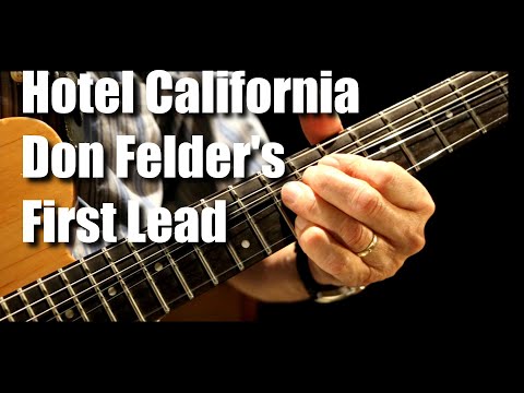 Hotel California - Don Felder's first lead guitar lesson tutorial