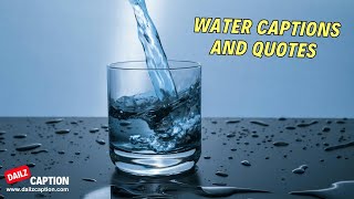Best Water Quotes || Motivational Quotes on Water #water #waterquotes #captionideas #instagramquote